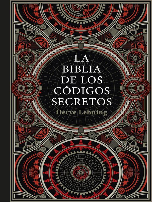 Title details for La biblia de los códigos secretos by Hervé Lehning - Available